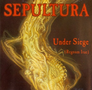 Sepultura - Under Siege (Regnum Irae) (1991) Album Info