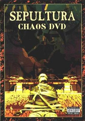 Sepultura - Chaos DVD (2002) Album Info