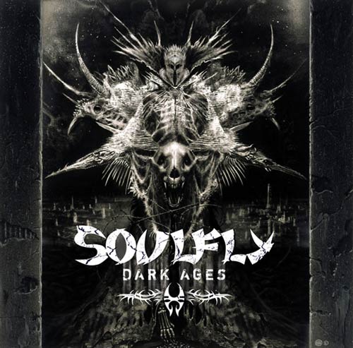 Soulfly - Dark Ages (2005) Album Info