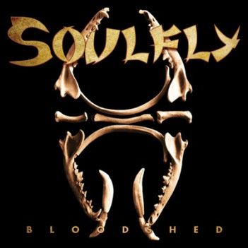 Soulfly - Bloodshed (2013) Album Info
