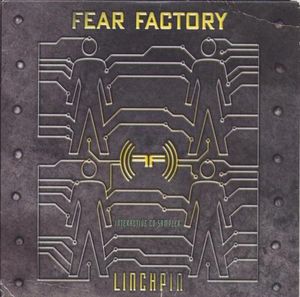 Fear Factory - Linchpin - Interactive CD sampler (2001) Album Info
