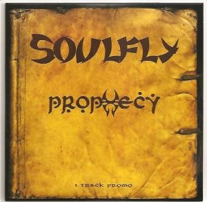 Soulfly - Prophecy (2004) Album Info