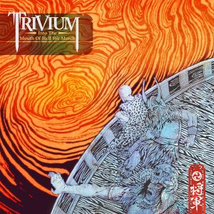 Trivium - Into the Mouth of Hell We March (2008) Album Info