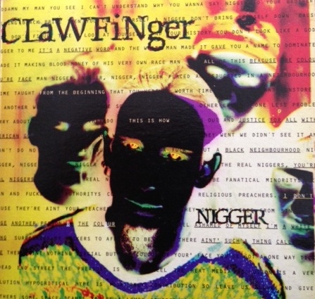 Clawfinger  Nigger (1993) Album Info