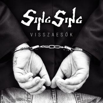 Sing Sing - Visszaes&#337;k (2015) Album Info
