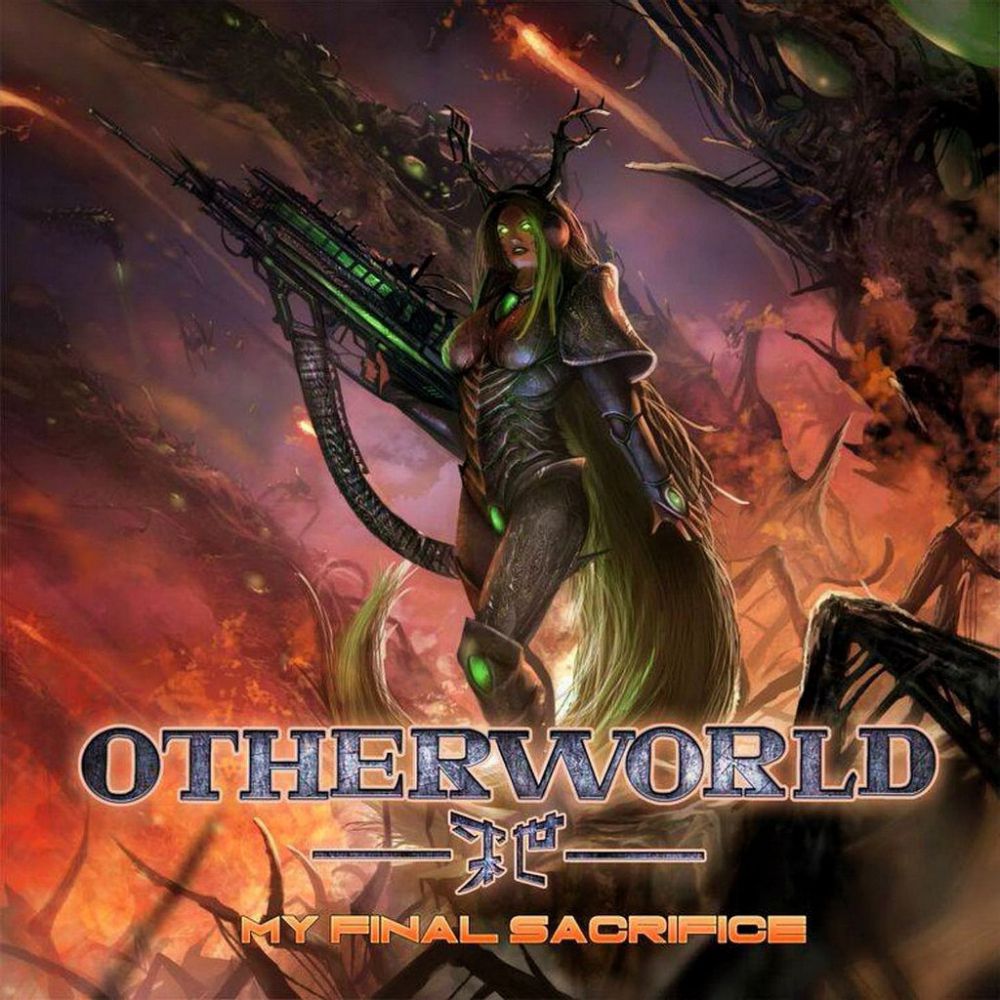 Otherworld - My Final Sacrifice (2015) Album Info
