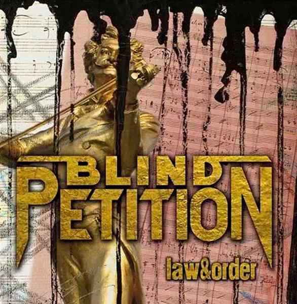 Blind Petition - Law & Order (2014) Album Info