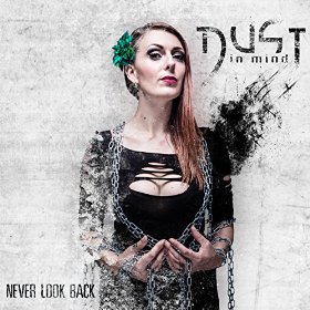 Dust in Mind - Never Look Back (2015) Album Info