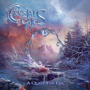 Crystal Gates - A Quest For Life (2015) Album Info