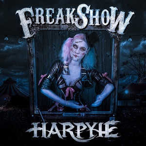 Harpyie - Freakshow (2015) Album Info