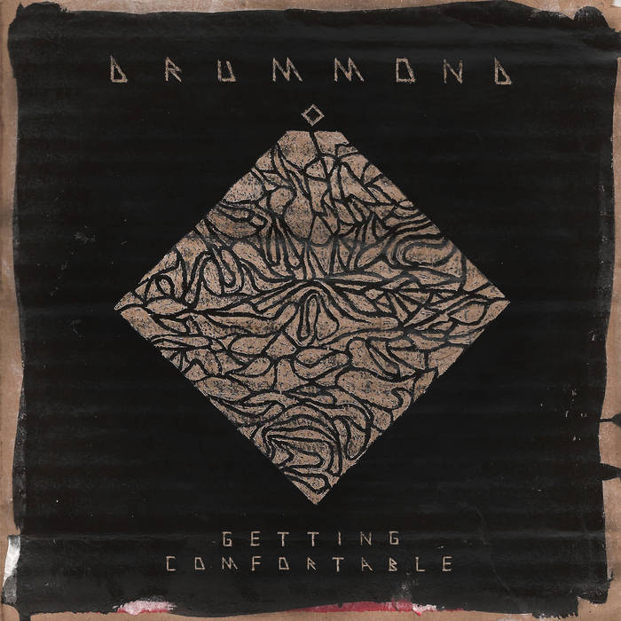 Drummond - Getting Comfortable (2015) Album Info
