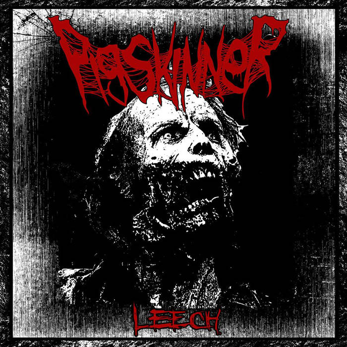 Pigskinner - Leech (2015) Album Info
