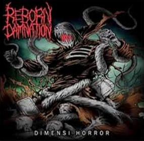 Reborn Damnation - Dimensi Horror (2015) Album Info