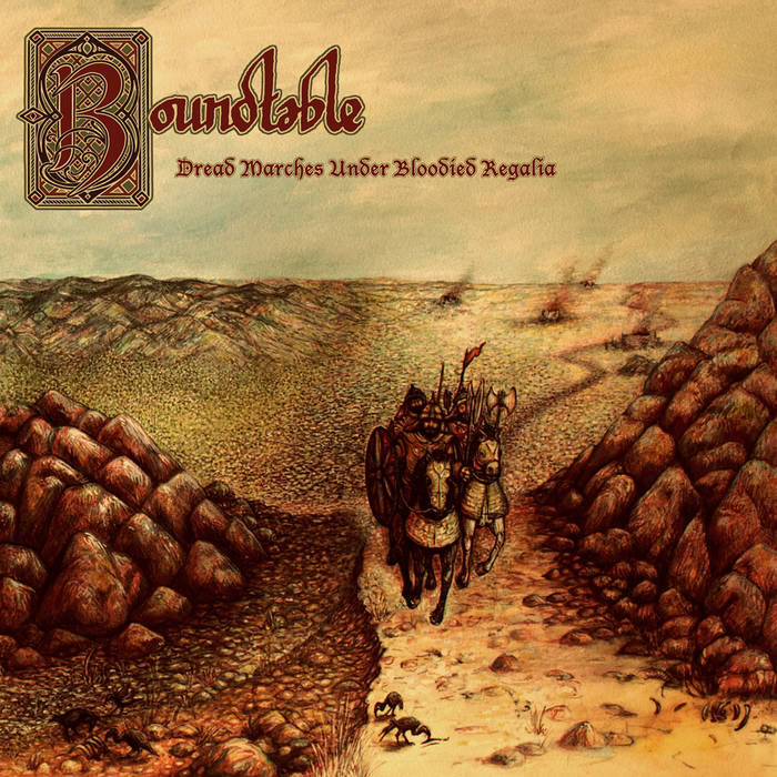 Roundtable - Dread Marches Under Bloodied Regalia (2015) Album Info