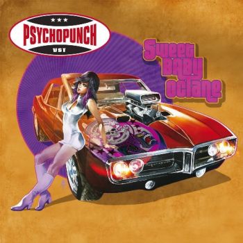 Psychopunch - Sweet Baby Octane (2015) Album Info