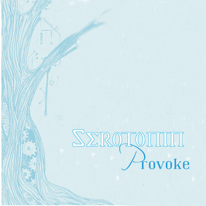 Serotonin - Provoke (2015) Album Info