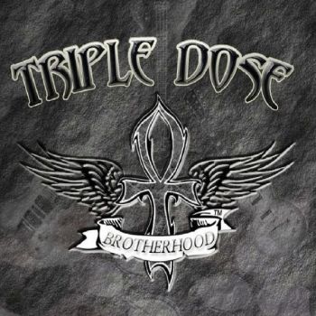 Triple Dose - Brotherhood (2015) Album Info