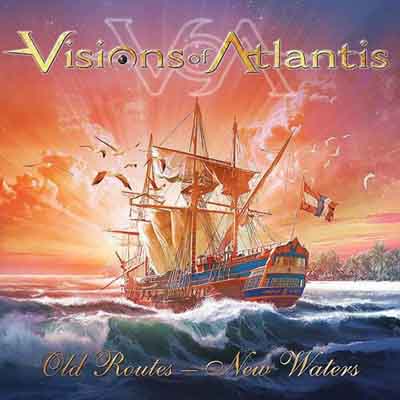 Visions of Atlantis - Old Routes - New Waters (2016) Album Info
