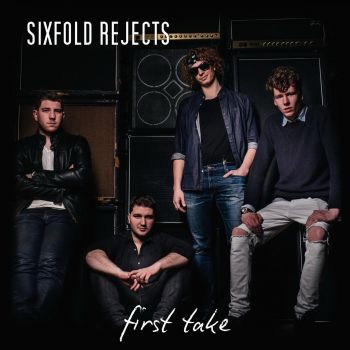 Sixfold Rejects - First Take (2016)