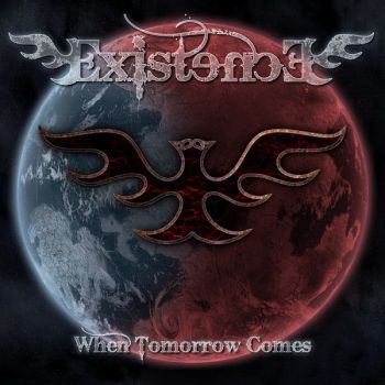 Existence - When Tomorrow Comes (2016) Album Info
