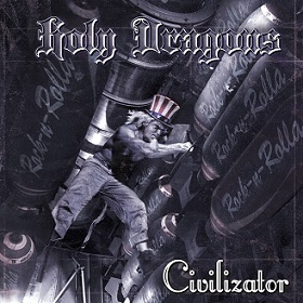 Holy Dragons - Civilizator (2016) Album Info