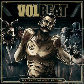 Volbeat - Seal The Deal & Let's Boogie (2016) Album Info