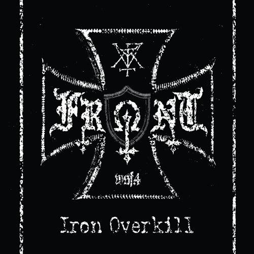 Front - Iron Overkill (2016) Album Info