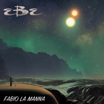 Fabio La Manna - EBE (2016) Album Info