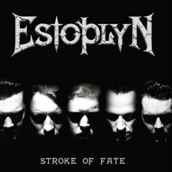 Estoplyn - Stroke Of Fate (2016) Album Info