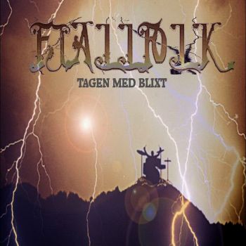 Fjallfolk - Tagen Med Blixt (2016) Album Info