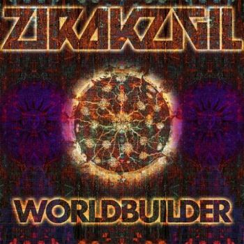 Zirakzigil - Worldbuilder (2016) Album Info