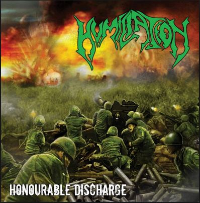 Humiliation - Honourable Discharge (2016) Album Info
