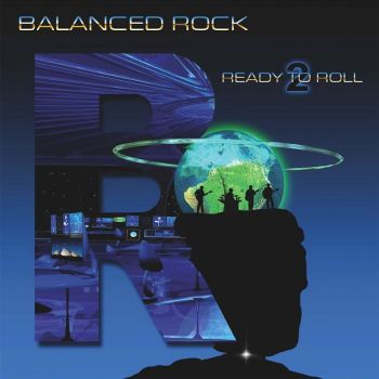 Balanced Rock - Ready To Roll (2016) Album Info