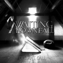 Awaiting Downfall - Distant Call (2016) Album Info