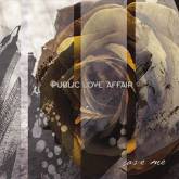 Public Love Affair - Save Me (2016) Album Info
