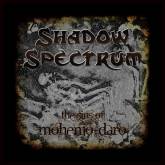 Shadow Spectrum - The Sins Of Mohenjo-Daro (2016) Album Info