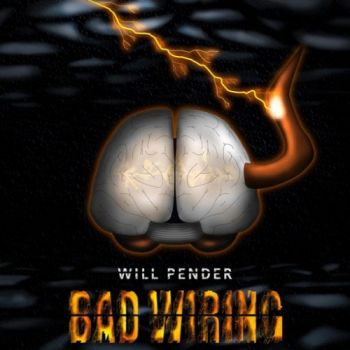 Will Pender - Bad Wiring (2016) Album Info