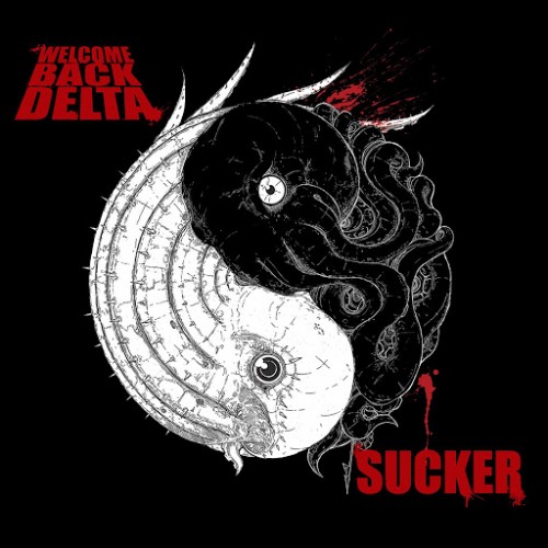 Welcome Back Delta - Sucker (2016) Album Info