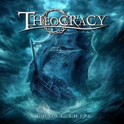 Theocracy - Ghost Ship (2016) Album Info