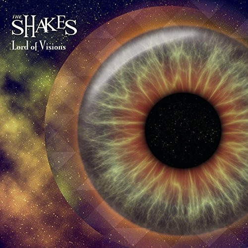 The Shakes - Lord Of Visions (2016) Album Info