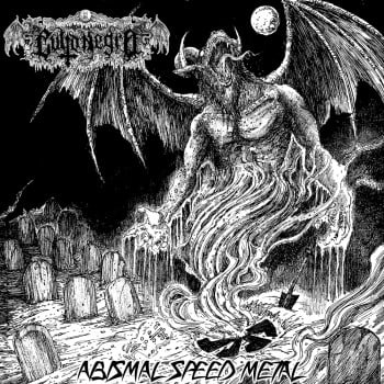Culto Negro - Abismal Speed Metal (2016) Album Info