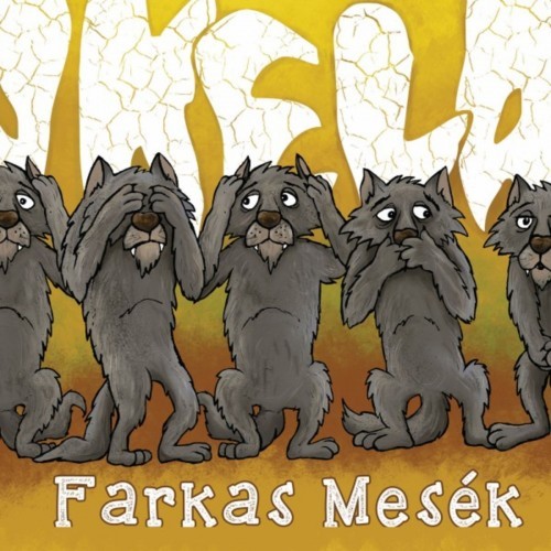 Akela - Farkas Mesek (2016) Album Info