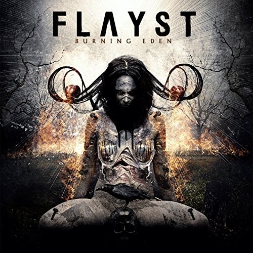 Flayst - Burning Eden (2016) Album Info
