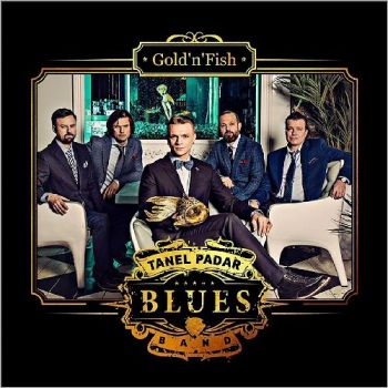 Tanel Padar Blues Band - Gold'n'Fish (2016) Album Info