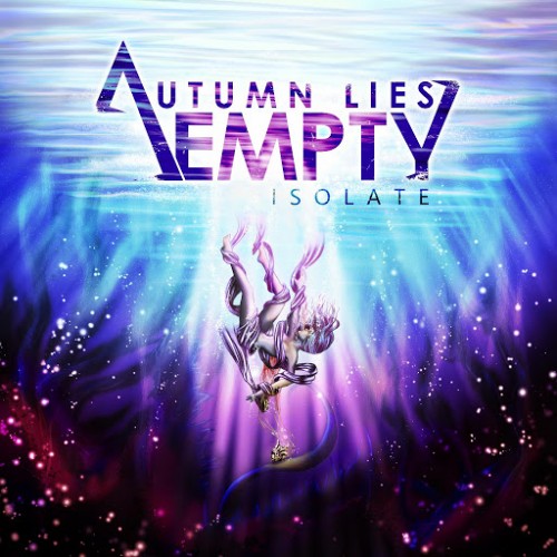Autumn Lies Empty - Isolate (2016) Album Info