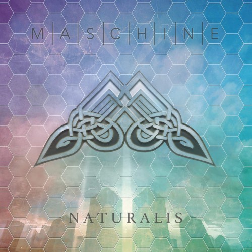 Maschine - Naturalis (2016) Album Info