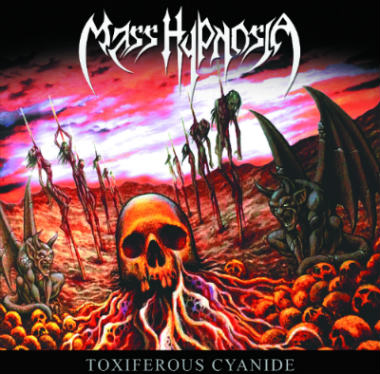 Mass Hypnosia - Toxiferous Cyanide (2016) Album Info