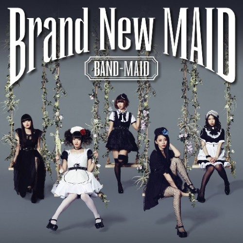 BAND-MAID - Brand New MAID (2016) Album Info