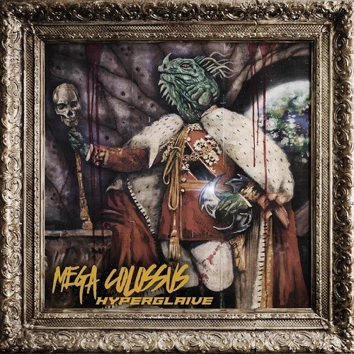 Mega Colossus - HyperGlaive (2016) Album Info