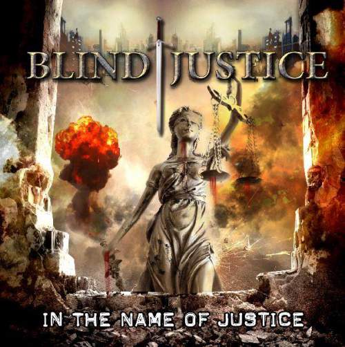 Blind Justice - In the Name of Justice (2016) Album Info